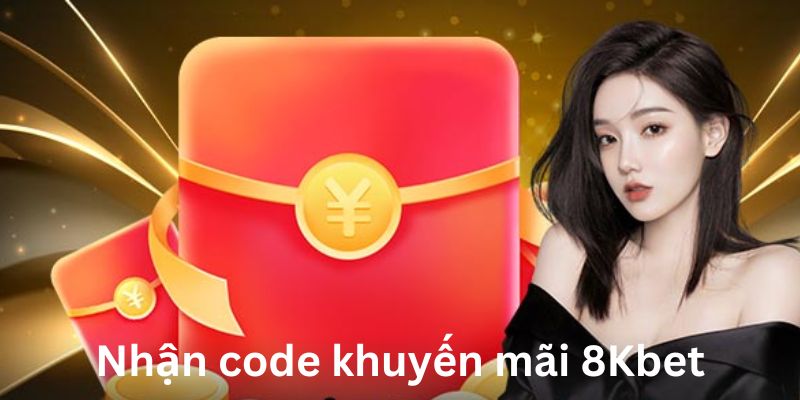Nhận Code 8kbet Miễn Phí – Cơ Hội Vàng Cho Người Chơi